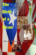The Birth of a Rican