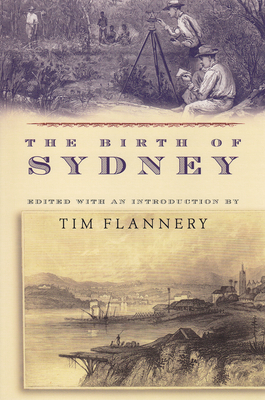 The Birth of Sydney - Flannery, Tim (Editor)