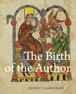 The Birth of the Author: Pictorial Prefaces in Glossed Books of the Twelfth Century