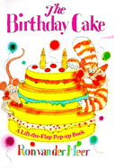 The Birthday Cake - Meer, Ron Van Der