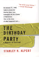 The Birthday Party: A Memoir of Survival