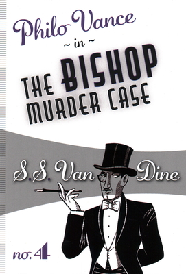 The Bishop murder case - Van Dine, S S