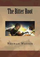 The Bitter Root