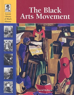 The Black Arts Movement - Robson, David