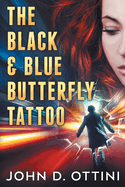 The Black & Blue Butterfly Tattoo