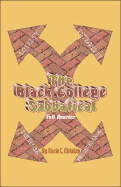 The Black College Sabbatical: Fall Quarter