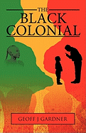 The Black Colonial