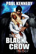 The Black Crow Trilogy