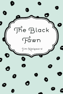 The Black Fawn