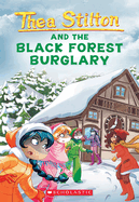 The Black Forest Burglary (Thea Stilton #30)