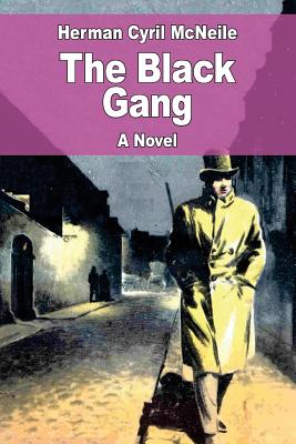 The Black Gang - McNeile, Herman Cyril