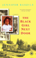 The Black Girl Next Door