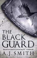 The Black Guard