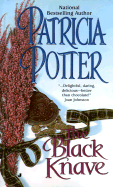 The Black Knave - Potter, Patricia