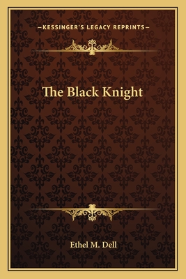 The Black Knight - Dell, Ethel M