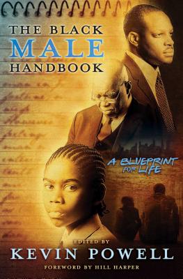 The Black Male Handbook: A Blueprint for Life - Powell, Kevin