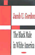 The Black Male in White America