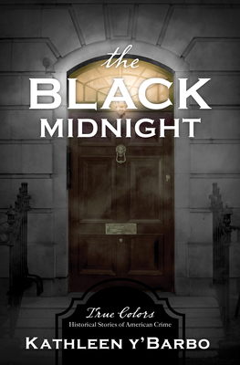The Black Midnight: Volume 7 - Y'Barbo, Kathleen
