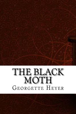 The Black Moth - Heyer, Georgette