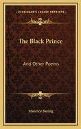 The Black Prince & Other Poems