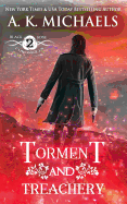 The Black Rose Chronicles, Torment and Treachery: Book 2