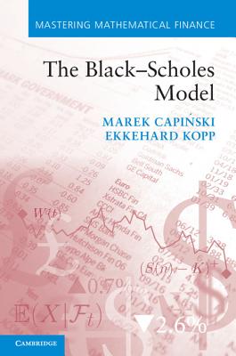 The Black-Scholes Model - Capinski, Marek, and Kopp, Ekkehard