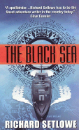 The Black Sea - Setlowe, Richard