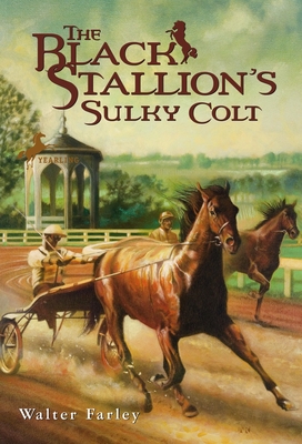 The Black Stallion's Sulky Colt - Farley, Walter