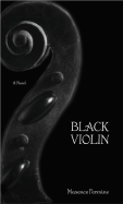 The Black Violin - Fermine, Maxence, and Mulhern, Chris (Translated by)