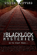 The Blacklock Mysteries: On the Right Track