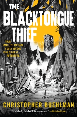 The Blacktongue Thief - Buehlman, Christopher
