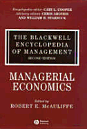 The Blackwell Encyclopedia of Management, Managerial Economics