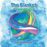The Blanket: A Story of Healing