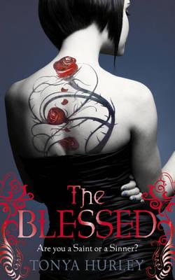 The Blessed: Book 1 - Hurley, Tonya