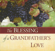 The Blessing of a Grandfather's Love