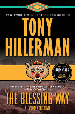 The Blessing Way: A Leaphorn & Chee Novel - Hillerman, Tony