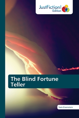 The Blind Fortune Teller - Eisenstein, Sam