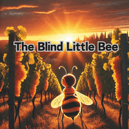 The Blind Little Bee