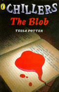 The Blob - Potter, Tessa