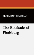 The Blockade of Phalsburg