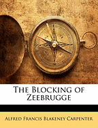 The Blocking of Zeebrugge