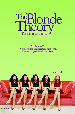 The Blonde Theory - Harmel, Kristin