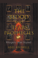 The Blood and Tears Prophecies