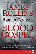 The Blood Gospel: The Order of the Sanguines Series