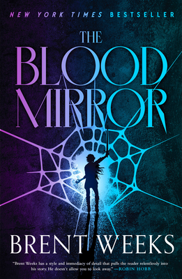 The Blood Mirror - Weeks, Brent