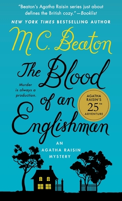 The Blood of an Englishman: An Agatha Raisin Mystery - Beaton, M C