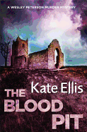 The Blood Pit: Book 12 in the DI Wesley Peterson crime series