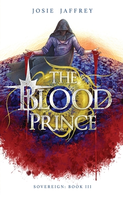 The Blood Prince - Jaffrey, Josie