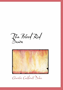 The Blood Red Dawn