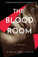 The Blood Room: A Detective Thriller